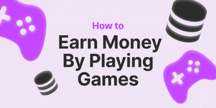 Earn Money from Gaming