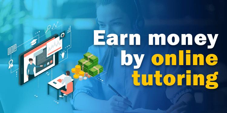 Earn from Online Tutoring